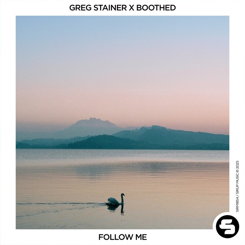 Greg Stainer x Boothed - Follow Me (Extended Mix)