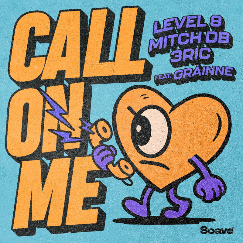 Level 8, MITCH DB & 3ric - Call On Me (feat. Gráinne) (Original Mix)