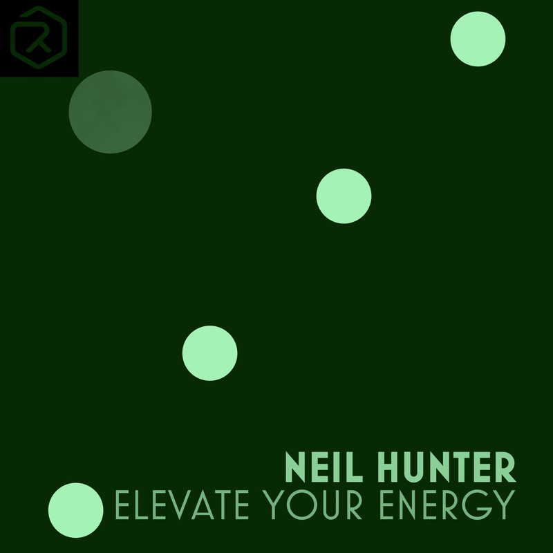 Neil Hunter - Elevate Your Energy (Club Mix)