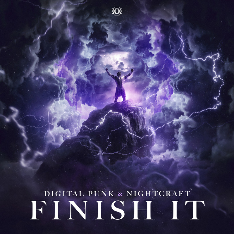 Digital Punk, Nightcraft - Finish It (Extended Mix)