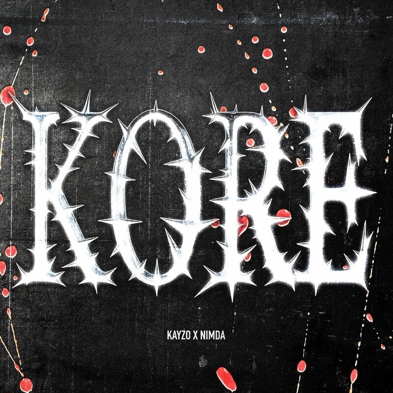 Kayzo & Nimda - Kore (Original Mix)