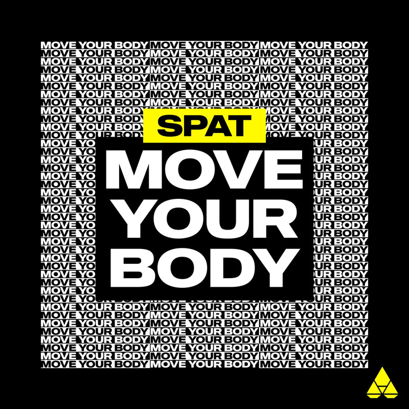 Spat - Move Your Body (Extended Mix)