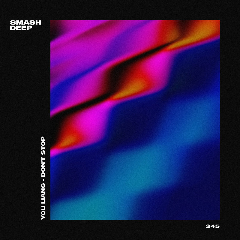 You Liang - Don't Stop (Extended Mix)