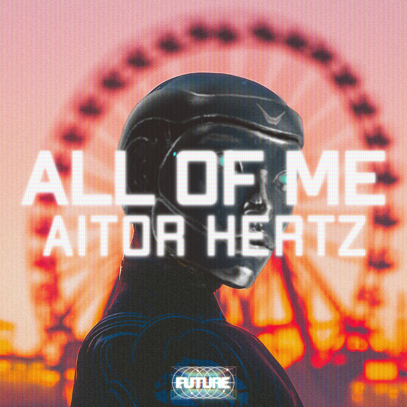 Aitor Hertz - All Of Me (Extended Mix)