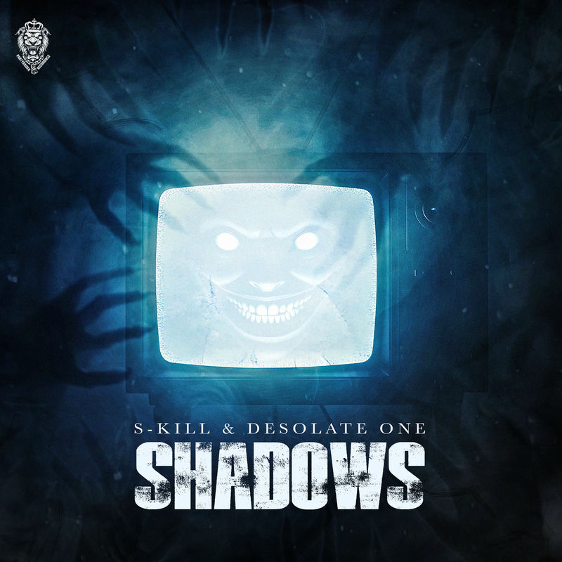 S-KILL & Desolate One - Shadows (Original Mix)