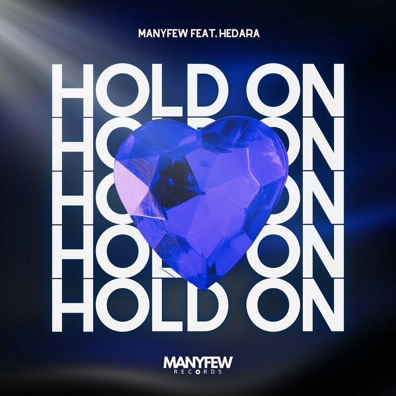 ManyFew & Hedara - Hold On (Original Mix)