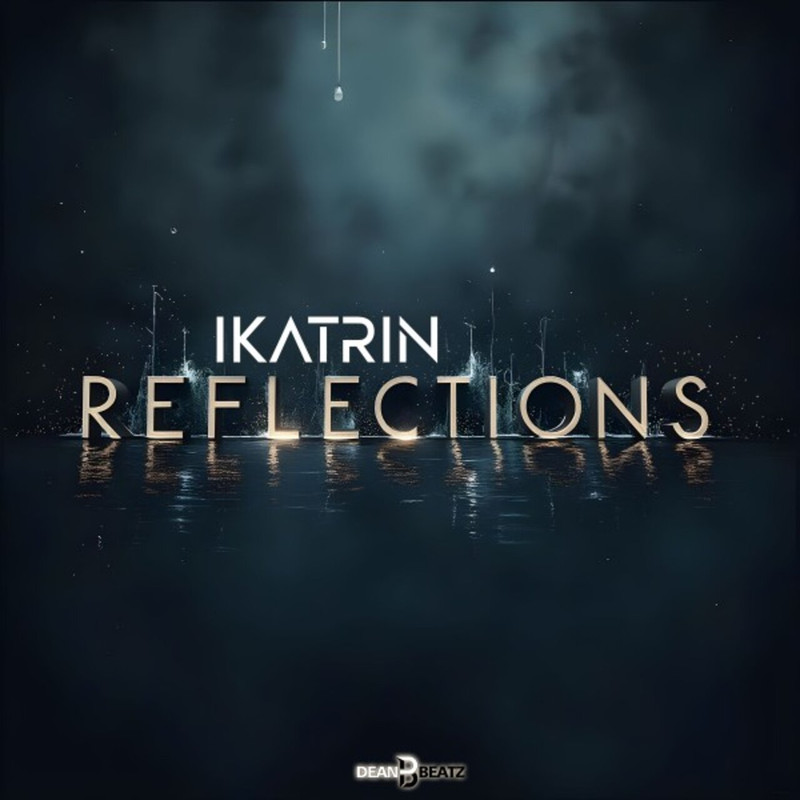 IKATRIN - Reflections (Extended Mix)