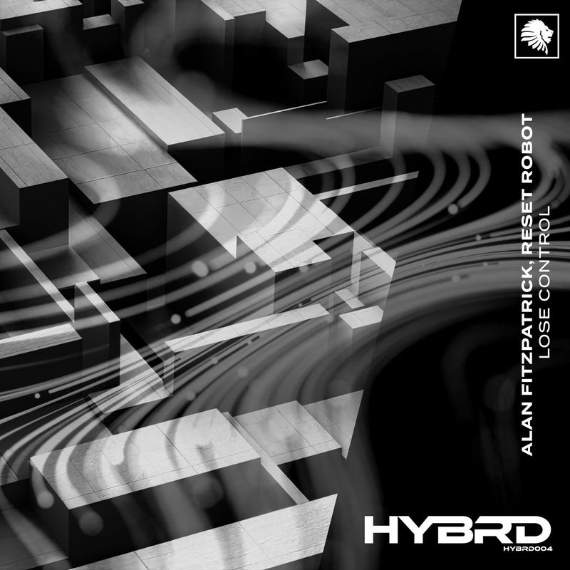 Alan Fitzpatrick, Reset Robot & HYBRD - Dissonant (Extended Mix)