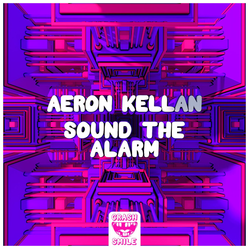 Aeron Kellan - Sound The Alarm (Extended Mix)