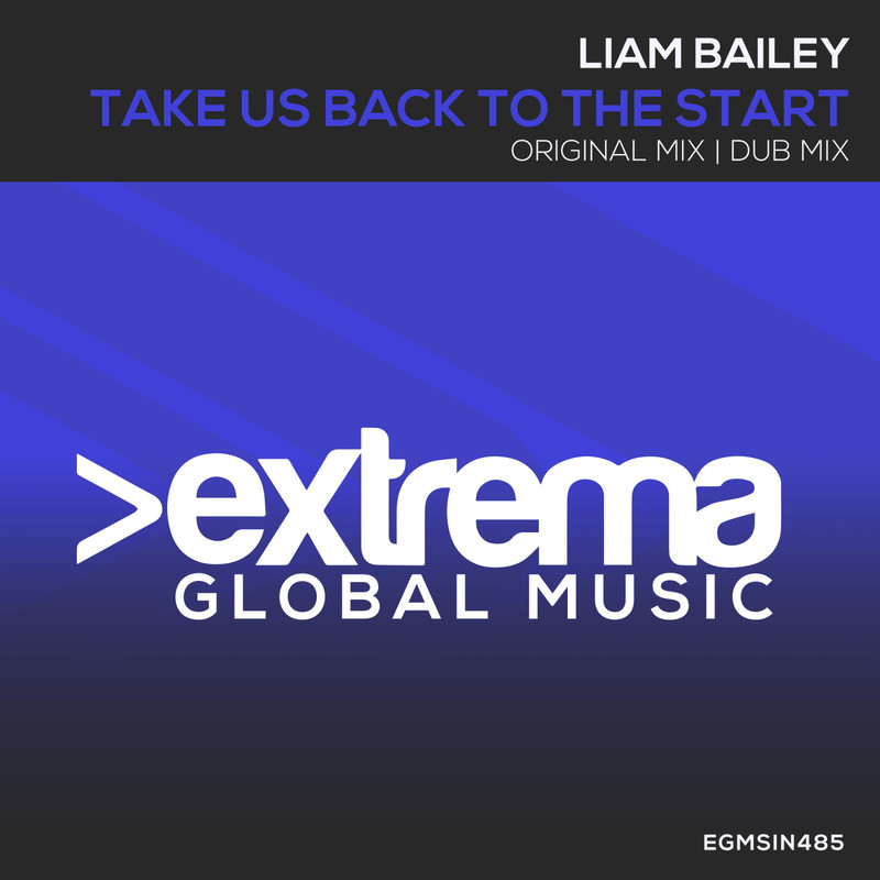Liam Bailey (UK) - Take Us Back To The Start (Extended Mix)