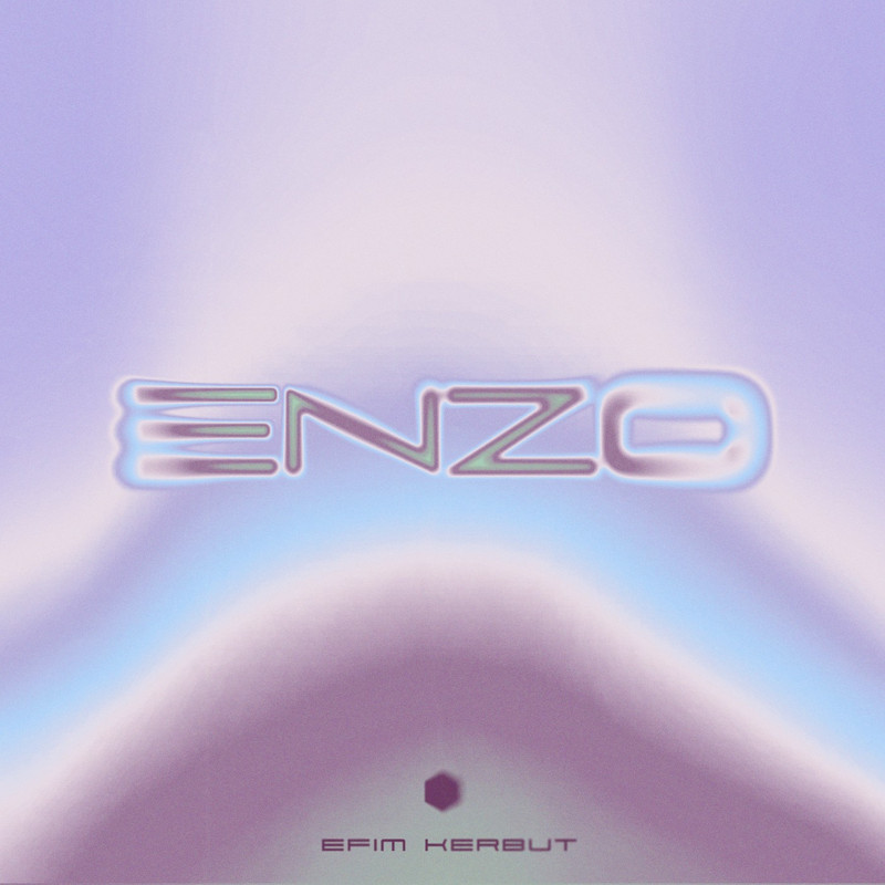 Efim Kerbut - ENZO (Extended Mix)