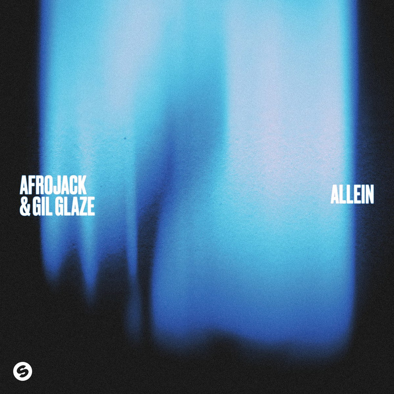 AFROJACK & Gil Glaze - Allein (Extended Mix)