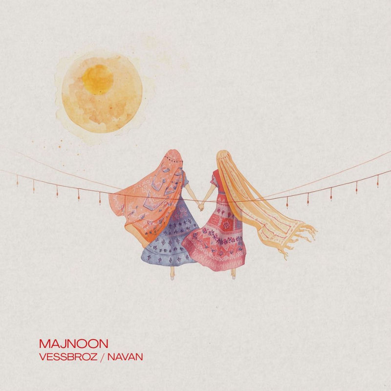 Vessbroz & NaVan - Majnoon (Extended Mix)