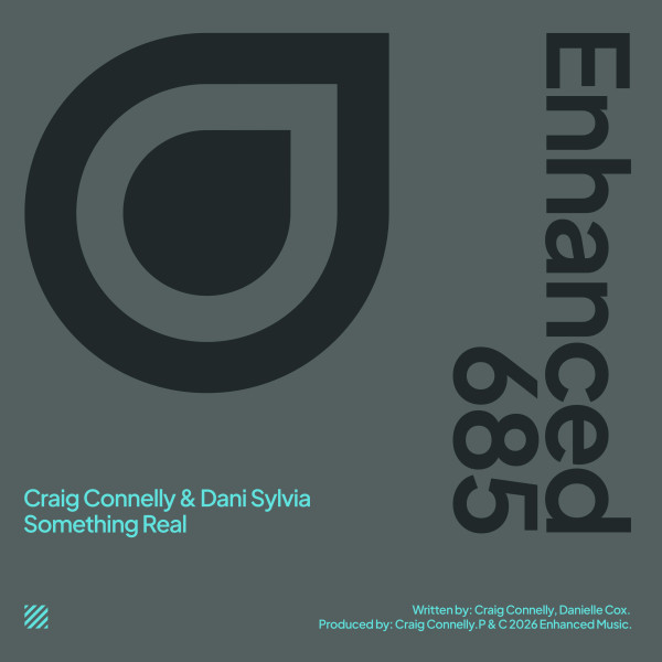 Craig Connelly & Dani Sylvia - Something Real (Extended Mix)