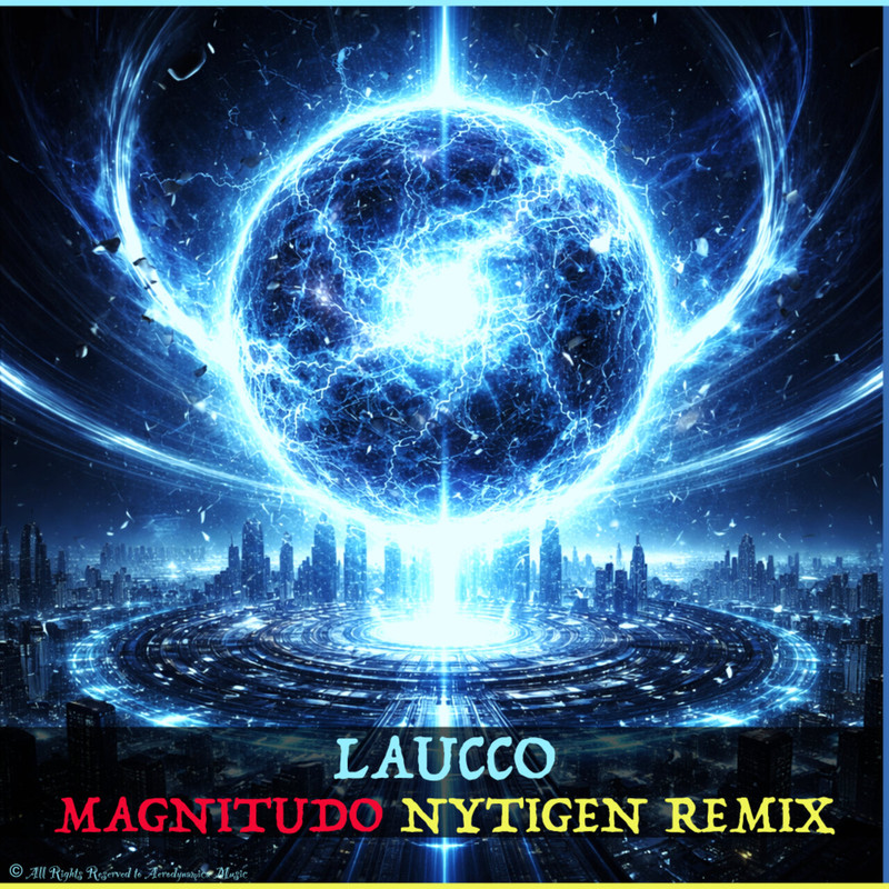 Laucco - Magnitudo (NyTiGen Remix)