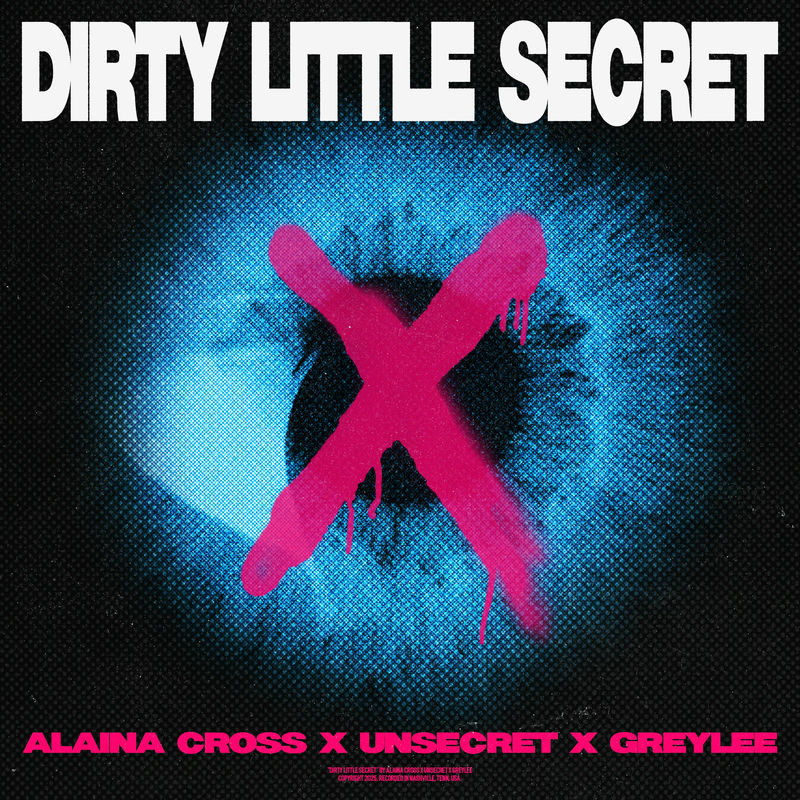 Alaina Cross, UNSECRET & GREYLEE - Dirty Little Secret (Original Mix)