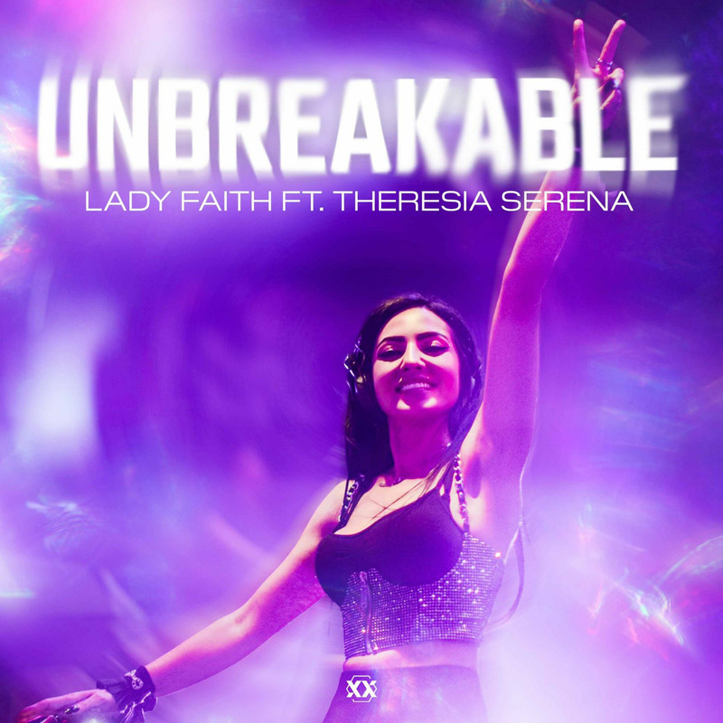 Lady Faith Ft. Theresia Serena - Unbreakable (Original Mix)