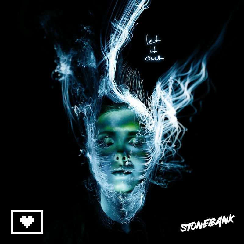 Stonebank - Let It Out (Original Mix)