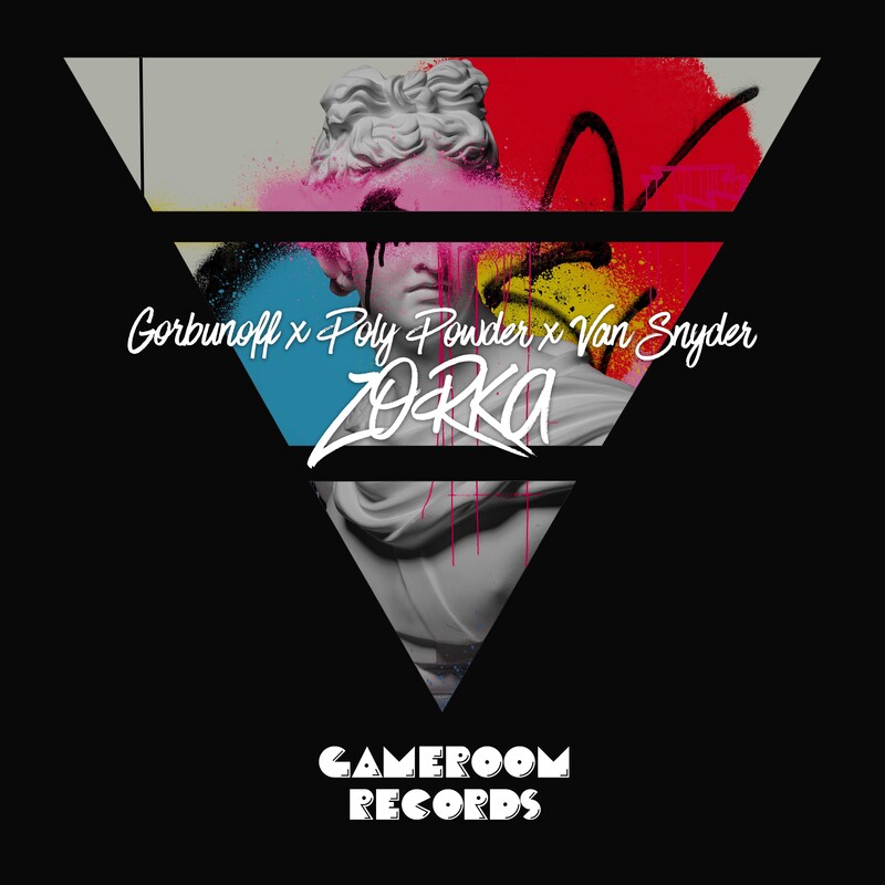 Gorbunoff, Poly Powder & Van Snyder - ZORKA (Original Mix)