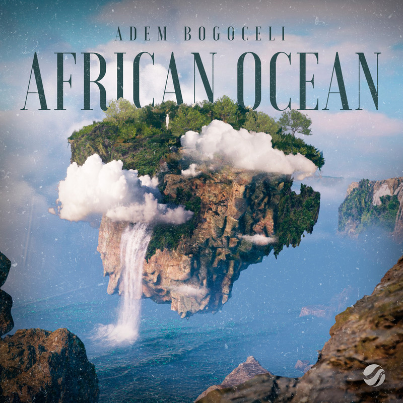 Adem Bogoceli - African Ocean (Extended Mix)