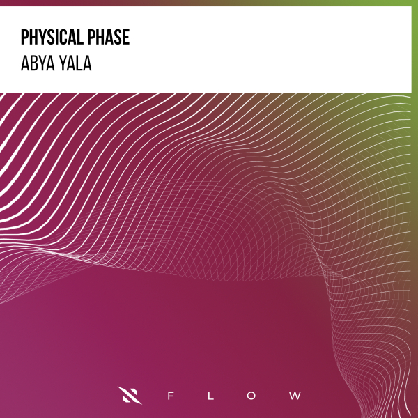 Physical Phase - Abya Yala (Extended Mix)