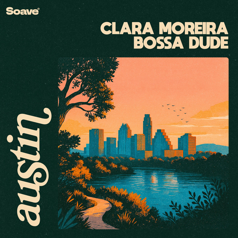 Clara Moreira & bossa dude - Austin (Original Mix)