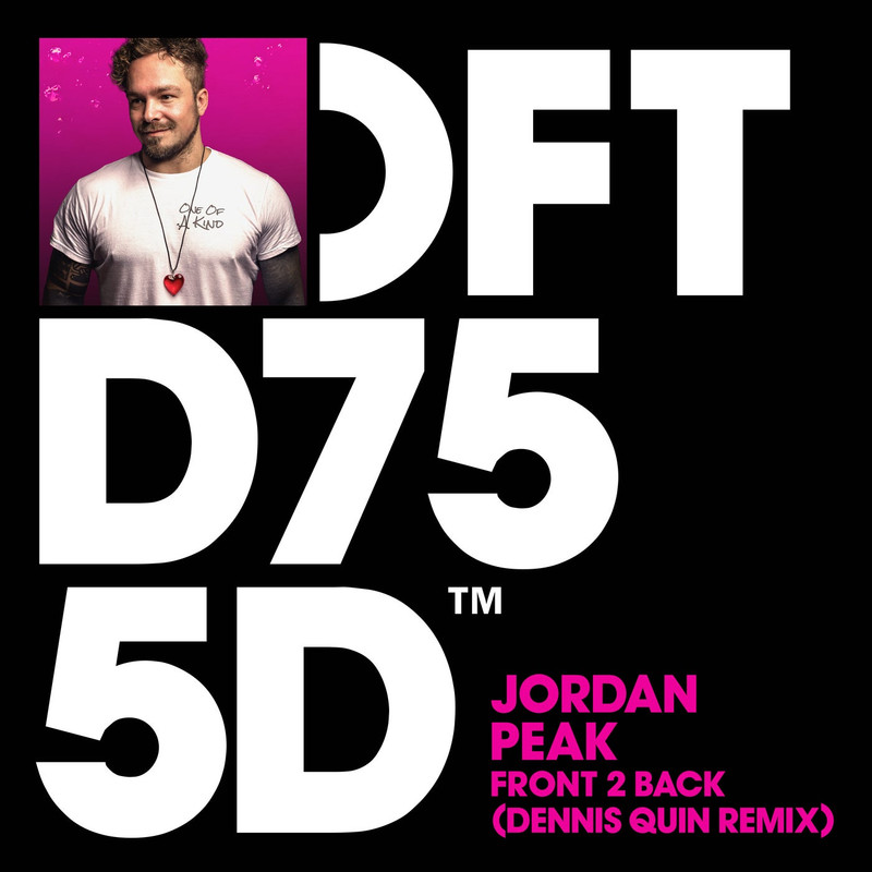 Jordan Peak - Front 2 Back (Dennis Quin Extended Remix)