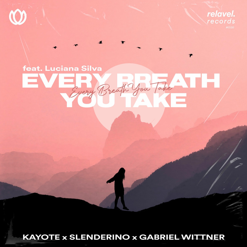 Kayote & Slenderino - Every Breath You Take (feat. Luciana Silva) (Ferdinand Feller & Gabriel Summer Remix)