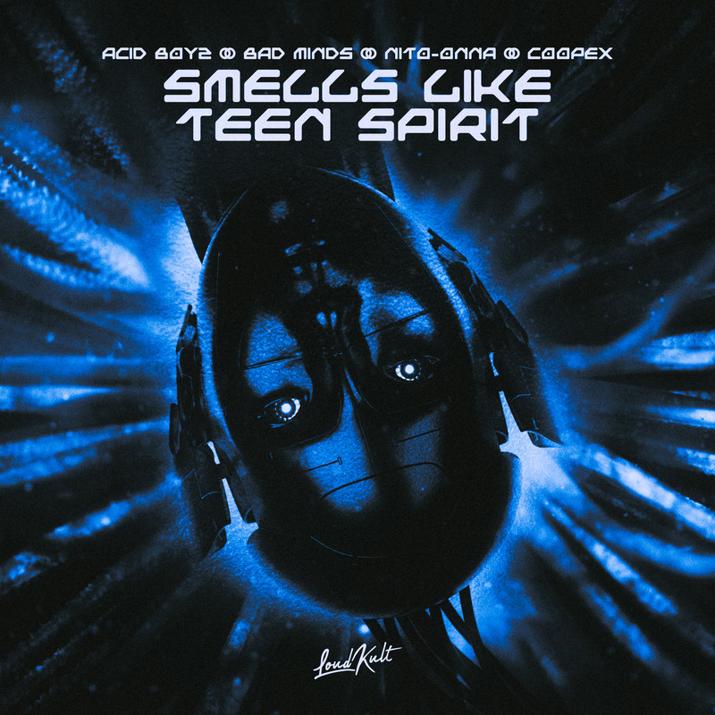 Coopex, ACID BOYZ, Nito-Onna, Bad Minds - Smells Like Teen Spirit (Original Mix)