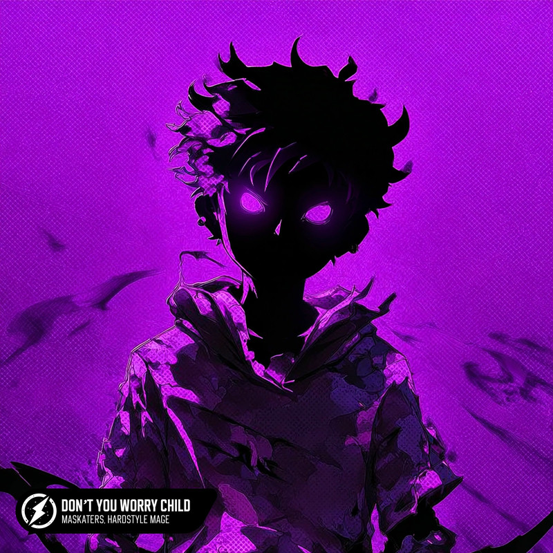 MASKATERS & HARDSTYLE MAGE - Don’t You Worry Child (Original Mix)