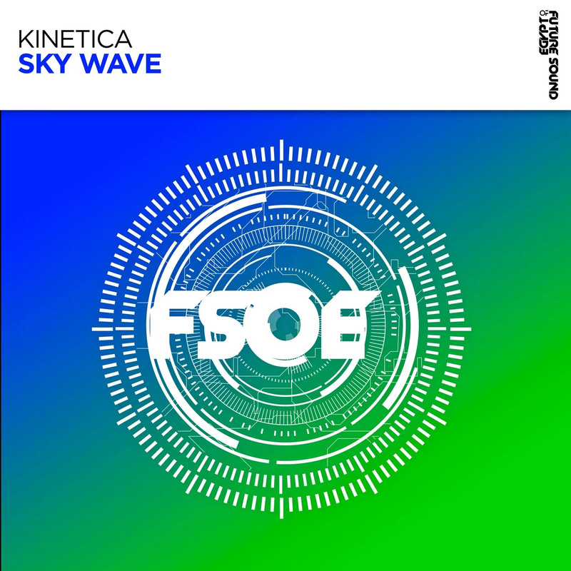 KINETICA - Sky Wave (Extended Mix)
