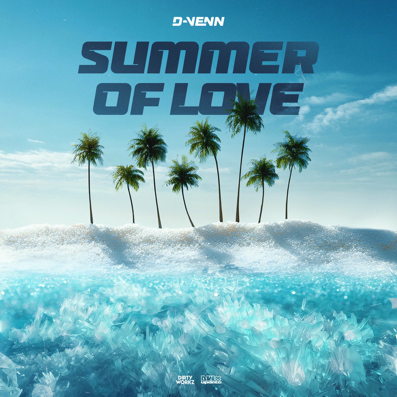 D-Venn - Summer Of Love (Original Mix)