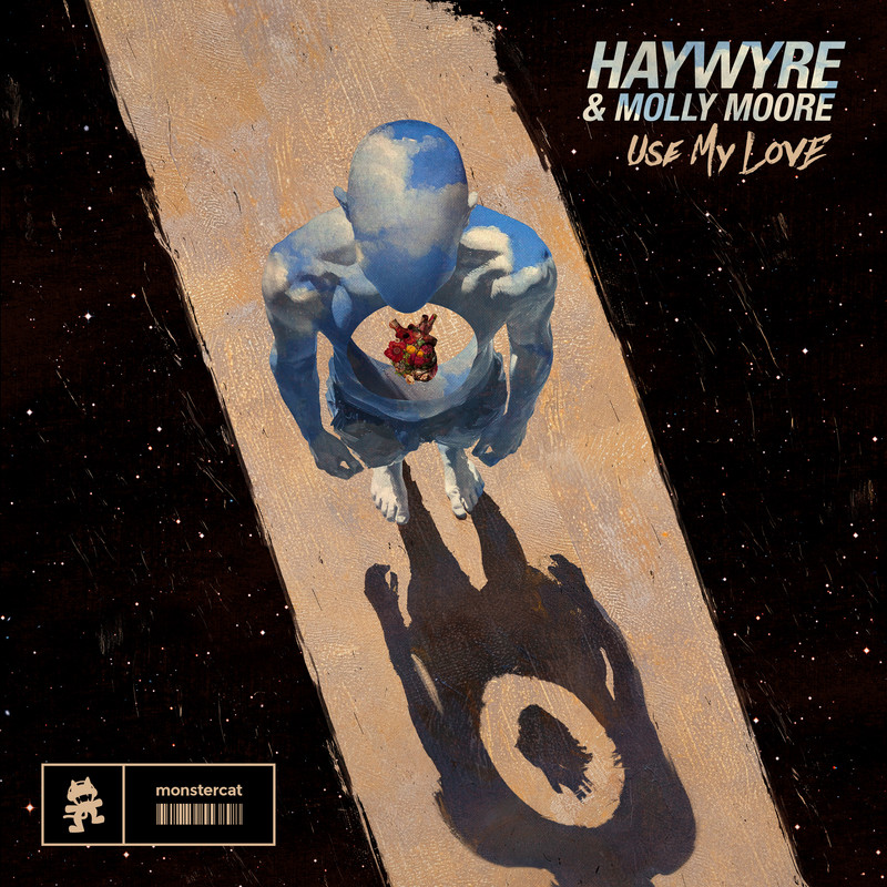 Haywyre & Molly Moore - Use My Love (Original Mix)