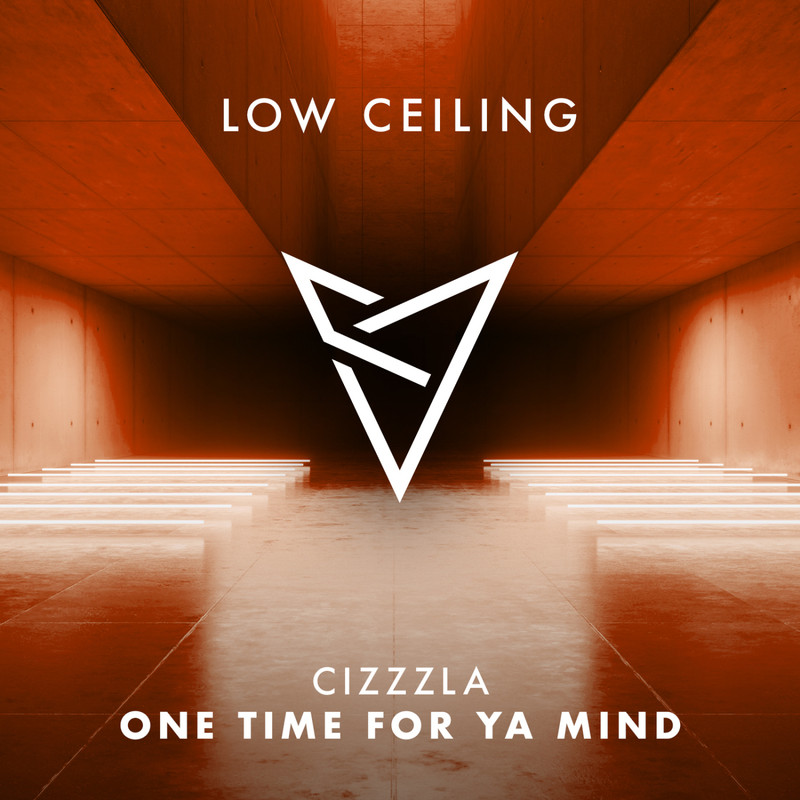 Cizzzla - ONE TIME FOR YA MIND (Extended Mix)