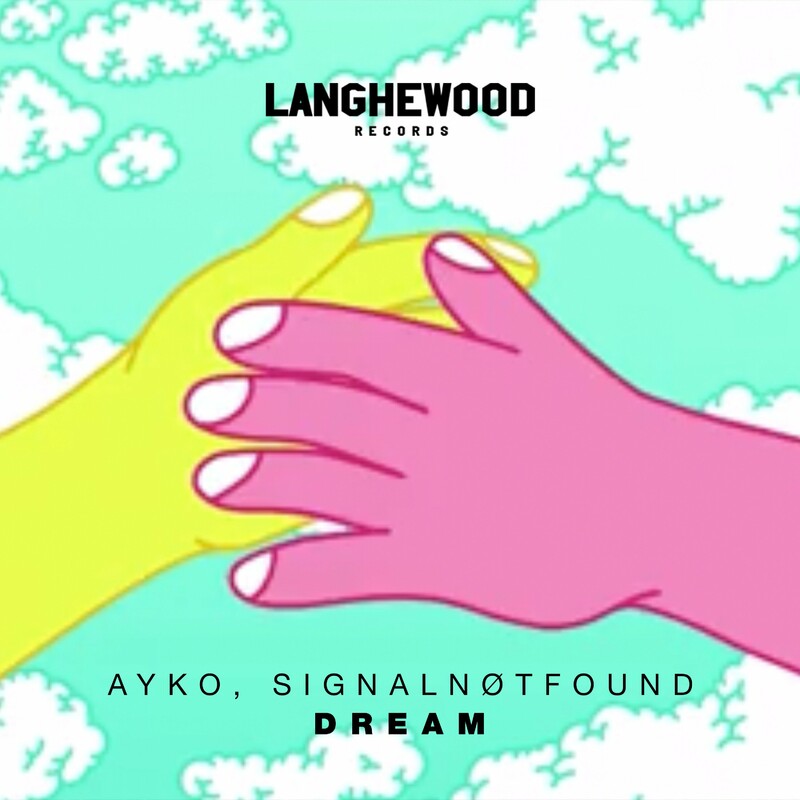 Ayko & SignalNøtFound - Dream (Original Mix)