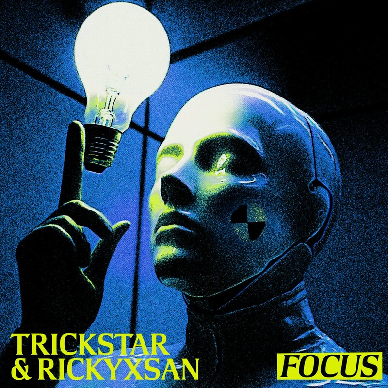 Trickstar & Rickyxsan - FOCUS (Original Mix)