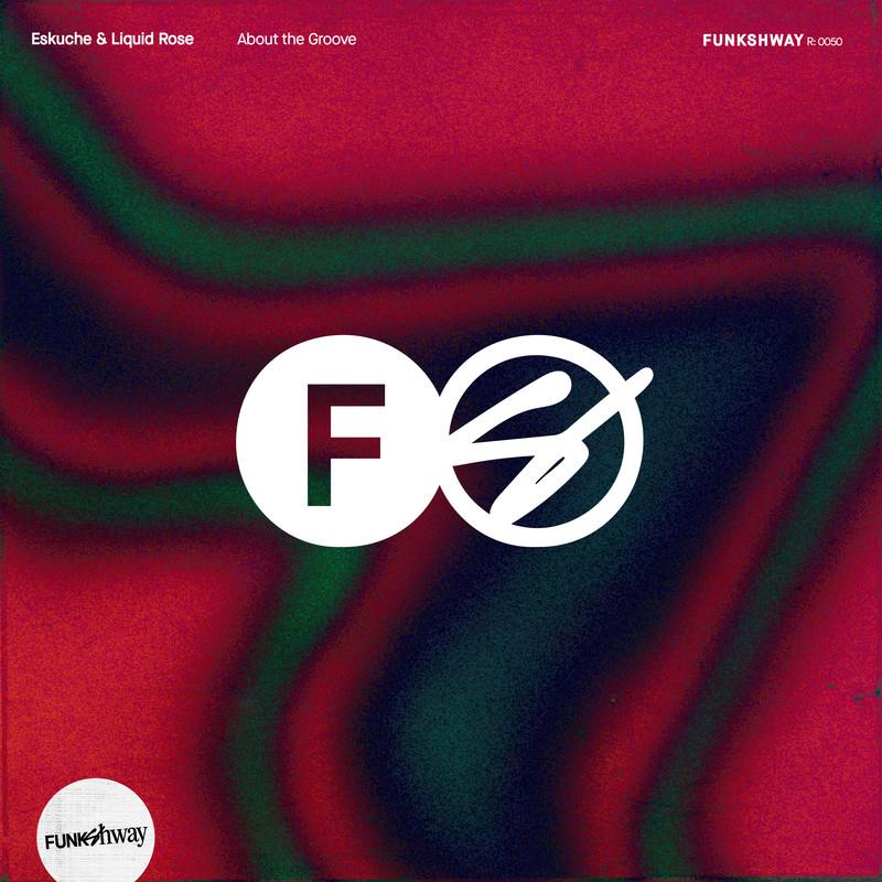 Eskuche & Liquid Rose - About The Groove (Extended Mix)