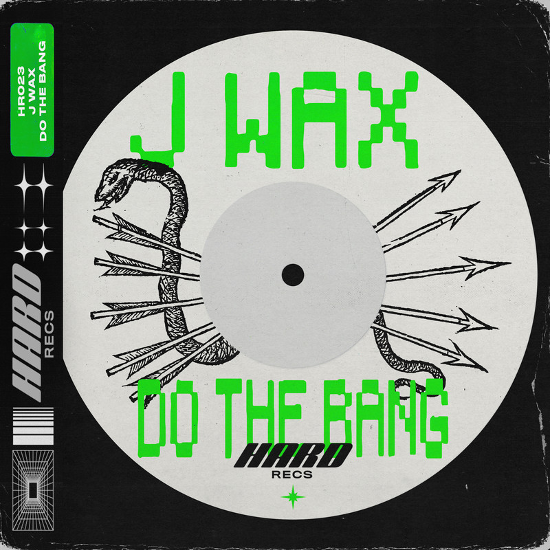 J Wax - Do The Bang (Extended Mix)