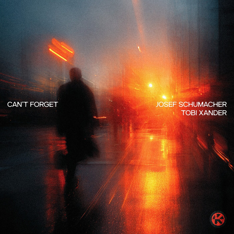 Josef Schumacher & Tobi Xander - Can't Forget (Extended Mix)