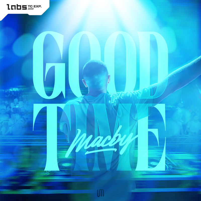 Macby - Good Time (Pro Mix)