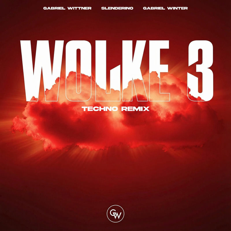 Gabriel Wittner, Slenderino & Gabriel Winter - Wolke 3 (Techno Remix)