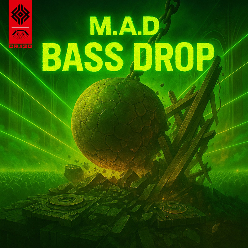 M.A.D. - Bass Drop (Original Mix)