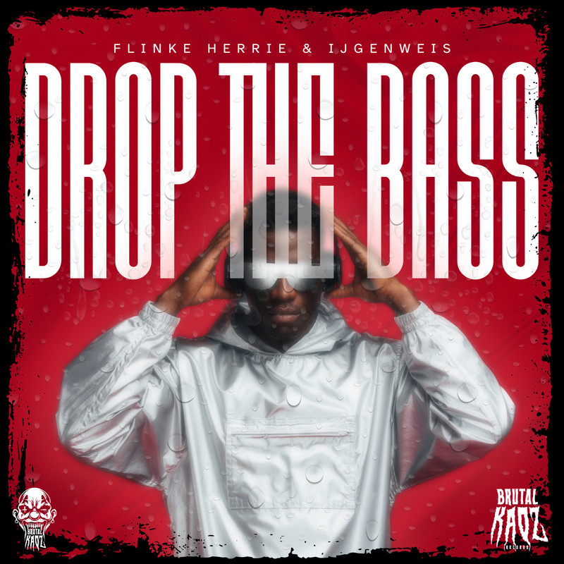 Flinke Herrie, ijgenweis - Drop The Bass (Extended Mix)