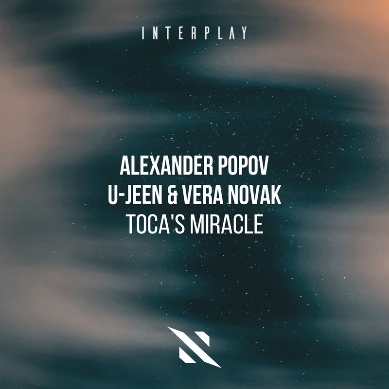 Alexander Popov, U-Jeen & Vera Novak - Toca's Miracle (Extended Mix)