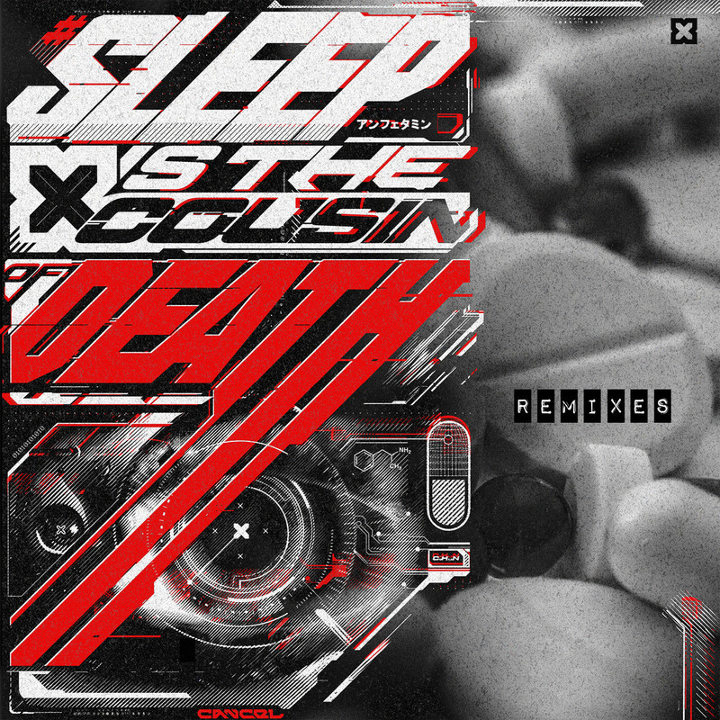 CANCEL - Sleep is the Cousin of Death (Luciid Remix)