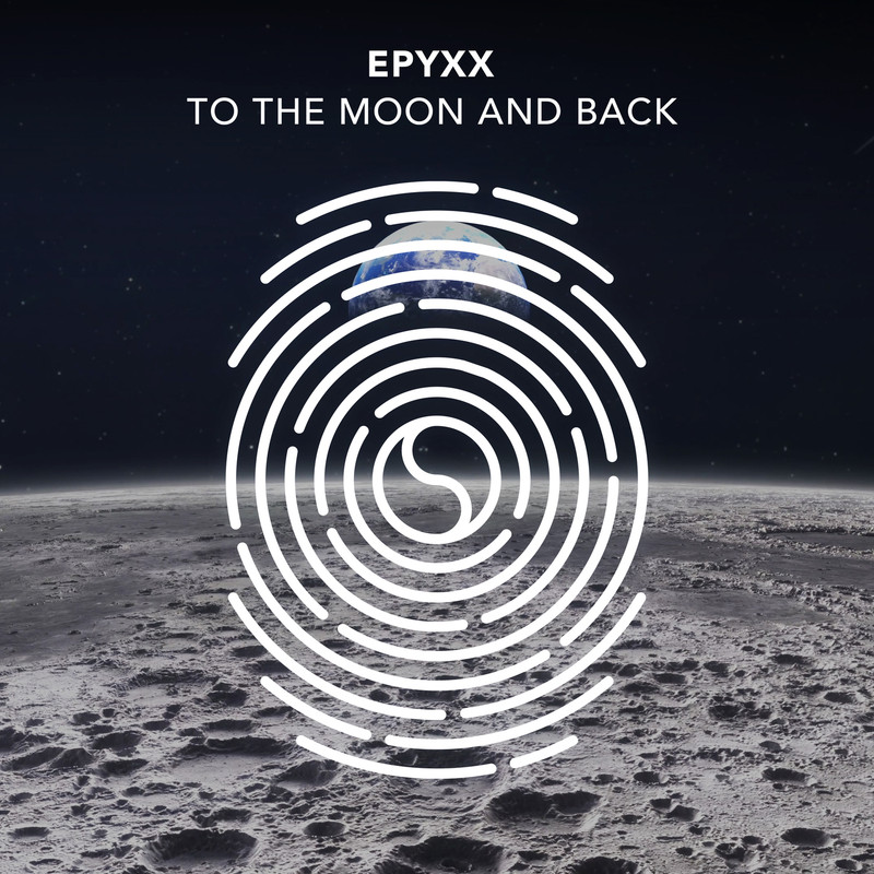 Epyxx - To The Moon and Back (Extended Mix)