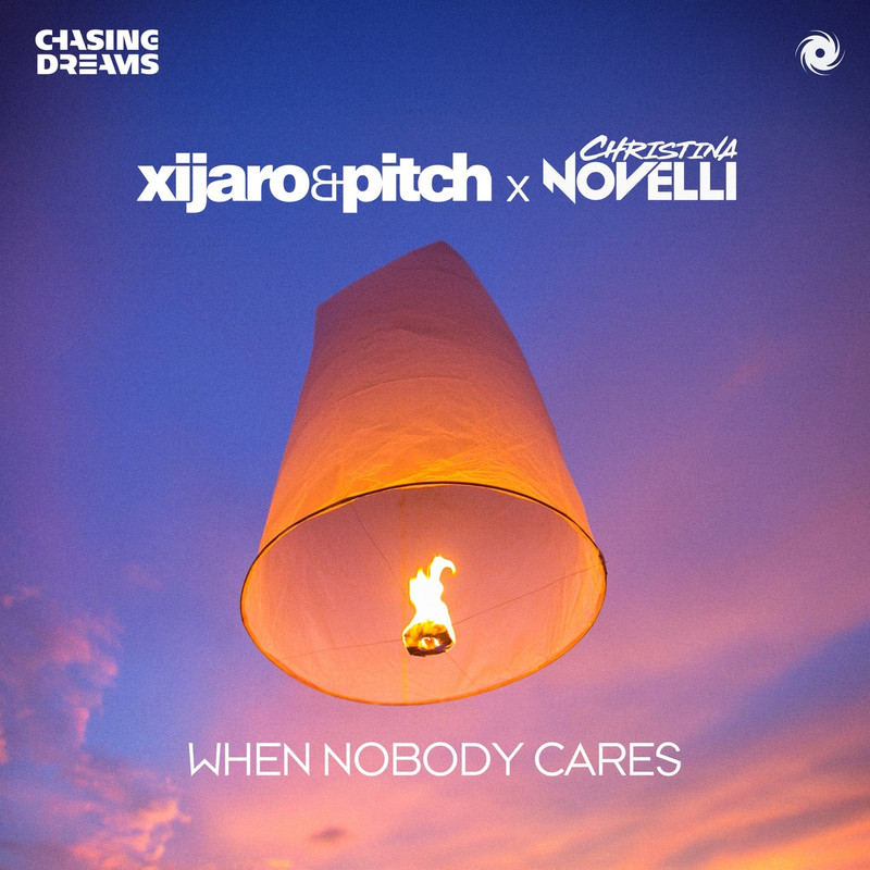 XiJaro & Pitch x Cristina Novelli - When Nobody Cares (Extended Mix)