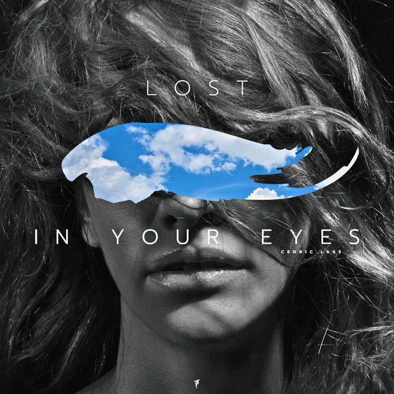 Cédric Lass - Lost In Your Eyes (Extended Mix)