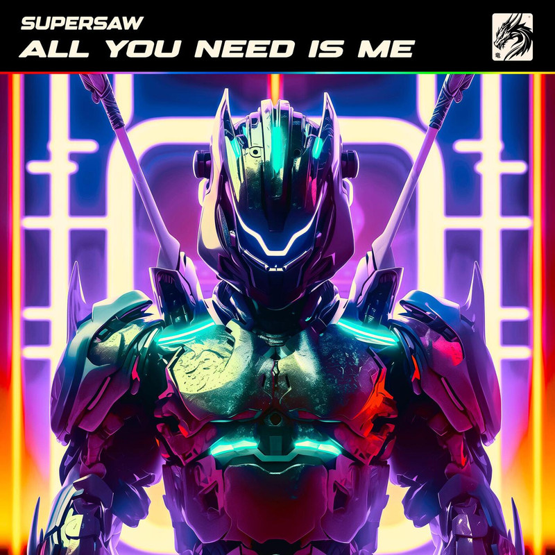 Supersaw - All You Need Is Me (Extended Mix)