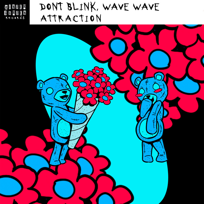 DONT BLINK & Wave Wave - ATTRACTION (Extended Mix)